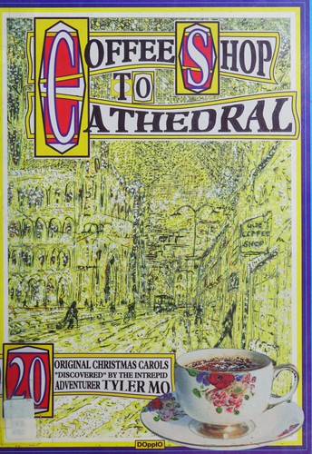 Coffee shop to cathedral