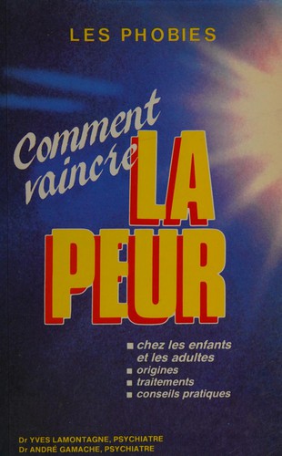 Comment vaincre la peur