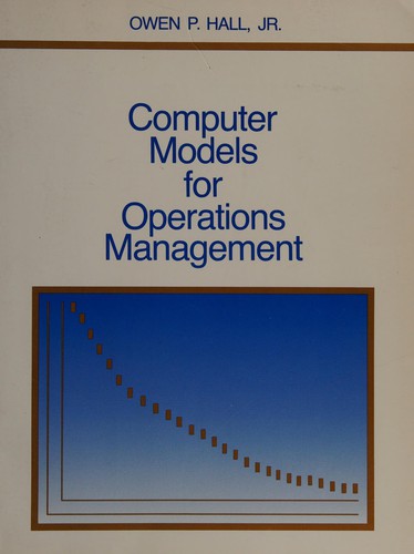 Computer models for operations management