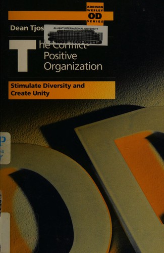 The conflict-positive organization