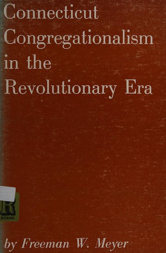 Connecticut Congregationalism in the Revolutionary era