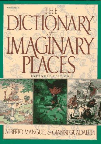 The dictionary of imaginary places