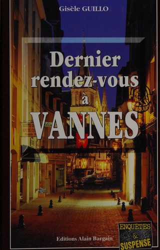Dernier rendez-vous à Vannes