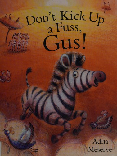 Don't Kick up a Fuss, Gus!