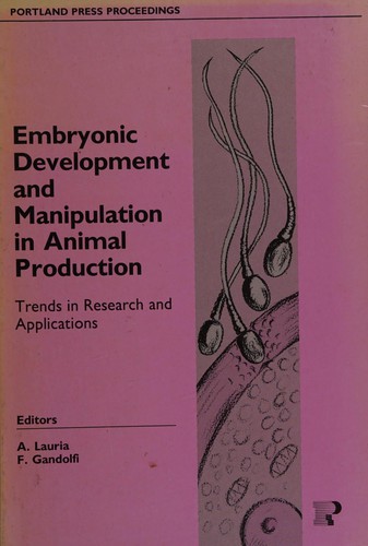 Embryonic development and manipulation in animal production