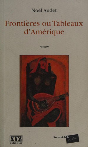 Frontières, ou, Tableaux d'Amérique