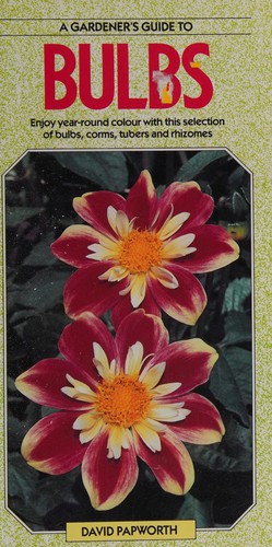 The Gardener's Guide to Bulbs (The Gardener's Guide)