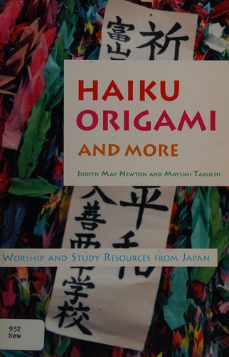 Haiku, origami, and more
