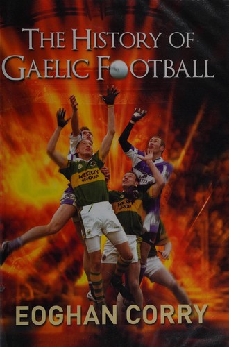 The history of Gaelic football