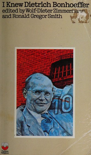 I knew Dietrich Bonhoeffer (Fontana religious)