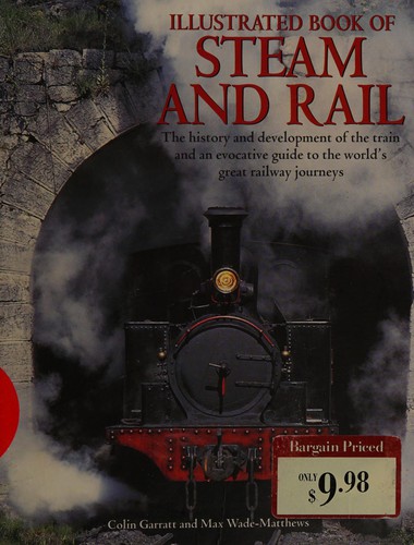 Illustrated book of steam and rail
