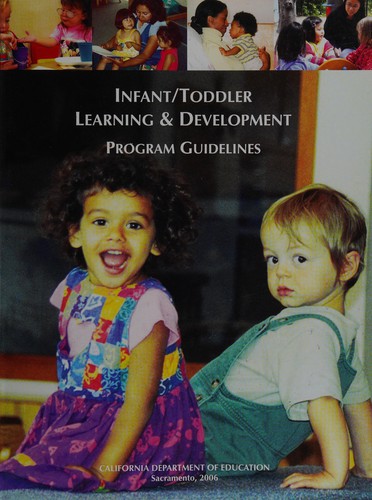 Infant/toddler learning & development program guidelines.