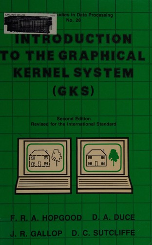 Introduction to the Graphical Kernel System (GKS)