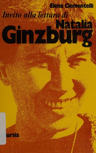 Invito alla lettura di Natalia Ginzburg.