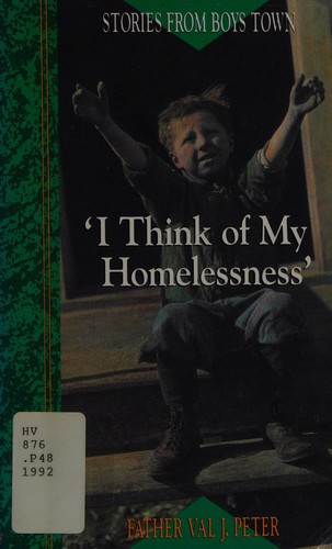 I think of my homelessness