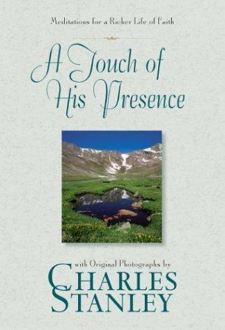 A Touch of His Presence