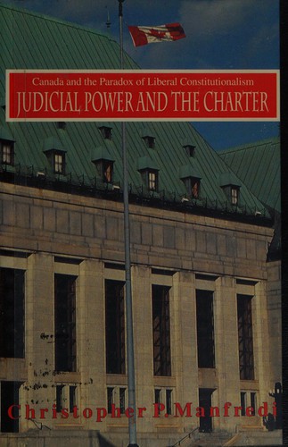 Judicial power and the Charter