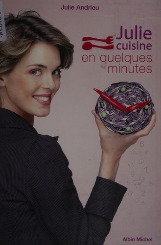 Julie cuisine en quelques minutes