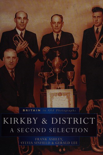 Kirkby-in-Ashfield in Old Photographs