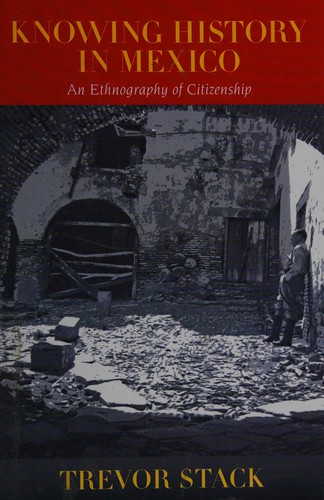 Knowing history in Mexico