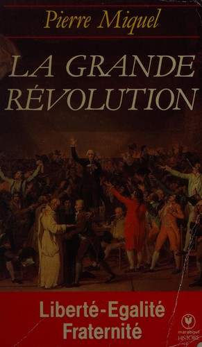 La Grande Révolution