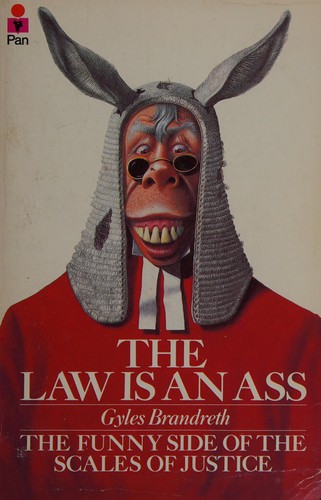 The Law Is an Ass (A Pan Original)