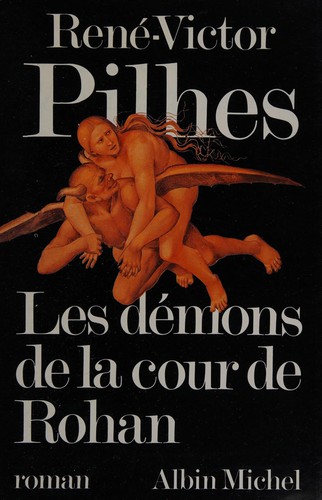 Les démons de la cour de Rohan