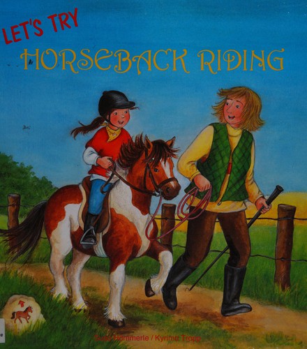 Let's try horseback riding