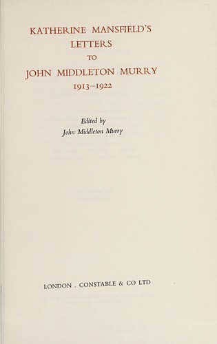 Letters to John Middleton Murry, 1913-1922