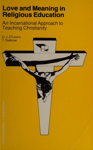 Love and Meaning in Religious Education (Oxford Studies in Education)
