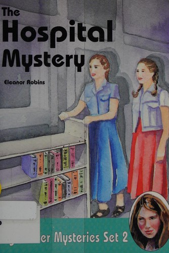 The Hospital Mystery (Meg Parker Mysteries)