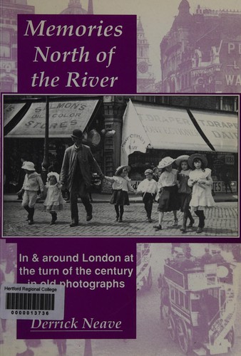 Memories North of the River