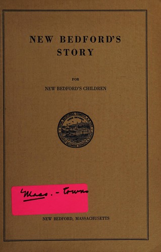 New Bedford's story for New Bedford's children ...