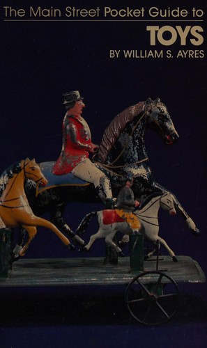 The Main Street pocket guide to toys
