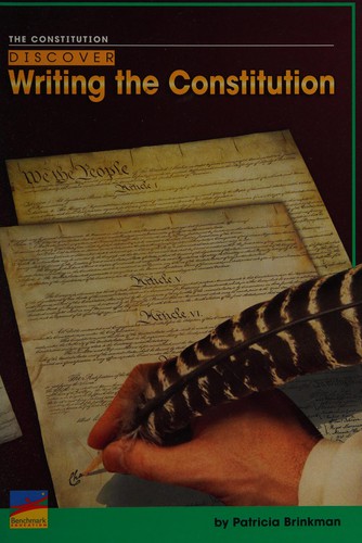 Discover writing the Constitution