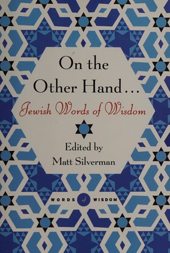 On the Other Hand...jewish Words of Wisdom