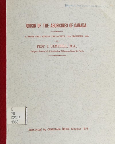 Origin of the aborigines of Canada; a paper read before the Society, 17th December, 1880. --