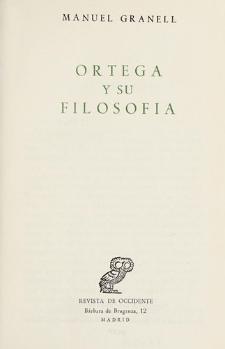 Ortega y su filosofía