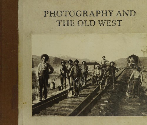 Photography and the Old West