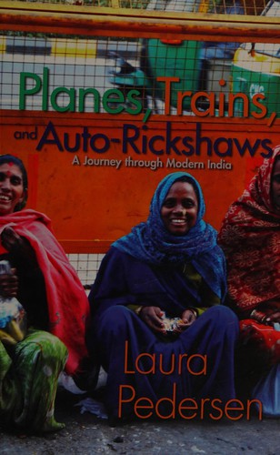 Planes, trains, and auto-rickshaws