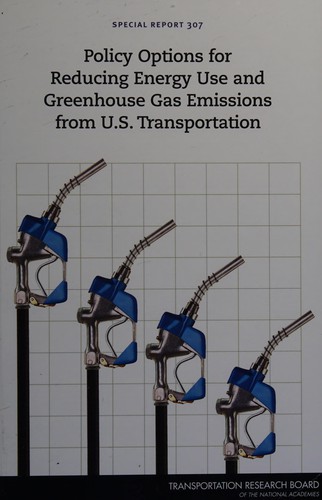 Policy options for reducing energy use and greenhouse gas emissions from U.S. transportation