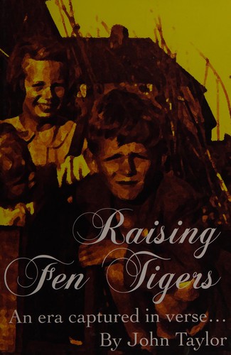 Raising fen tigers