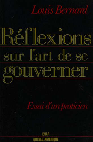 Réflexions sur l'art de se gouverner