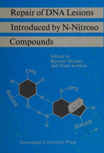Repair of DNA lesions introduced by N-nitroso compounds