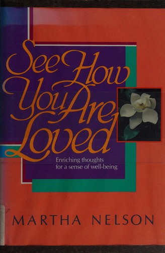 See how you are loved