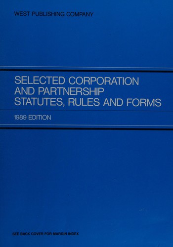 Selected corporation and partnership statutes, rules, and forms.