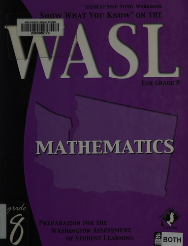 Show what you know on the WASL for grade 8.