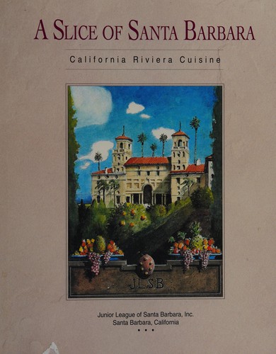A Slice of Santa Barbara