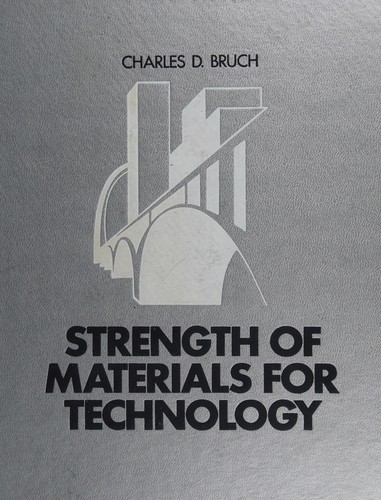 Strength of materials for technology