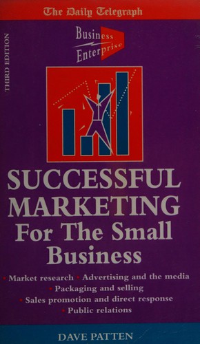 Successful Marketing for the Small Business